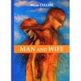 russische bücher: Collins W. - Man and Wife
