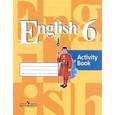 russische bücher: Кузовлев Владимир Петрович - English 6: Activity Book. Английский язык. 6 класс. Рабочая тетрадь