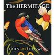russische bücher:  - The Hermitage. Birds and Flowers