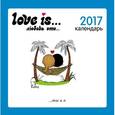 russische bücher:  - Love is... Календарь настенный на 2017 год
