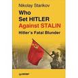 russische bücher: Стариков Н В - Who set Hitler against Stalin?