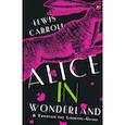 russische bücher: Carroll L. - Alice's Adventures in Wonderland. Through the Looking-Glass, and What Alice Found There