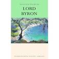 russische bücher: Byron George Gordon - The Selected Poems of Lord Byron. Including Don Juan and Other Poems