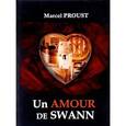 russische bücher: Proust M. - Un amour de Swann