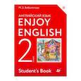 russische bücher: Биболетова Мерем Забатовна - Английский язык. Enjoy English. 2 класс. Учебник. ФГОС