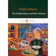 russische bücher: Dickens Charles - The Mudfog Papers and Other Sketches