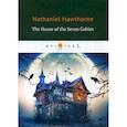 russische bücher: Hawthorne Nathaniel - The House of the Seven Gables