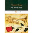 russische bücher: Hardy Thomas - The Trumpet-Major