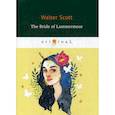 russische bücher: Scott Walter - The Bride of Lammermoor