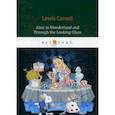 russische bücher: Carroll L. - Alice’s Adventures in Wonderland and Through the Looking Glass