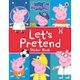 russische bücher:  - Peppa Pig. Let's Pretend!