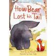 russische bücher: Bowman Lucy - How Bear Lost His Tail