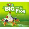 russische bücher: O`Sullivan Jill Korey - Our World 2: Big Rdr -A Big Lesson for Little Frog