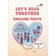 russische bücher:  - Let's read together. English texts. Form 4